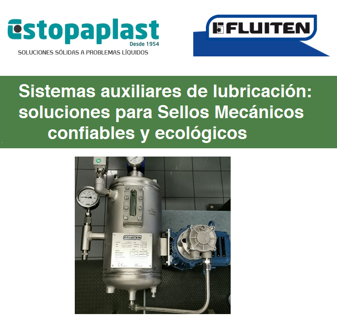 Read more about the article Sistemas auxiliares de lubricación Fluiten: soluciones para Sellos Mecánicos confiables y ecológicos